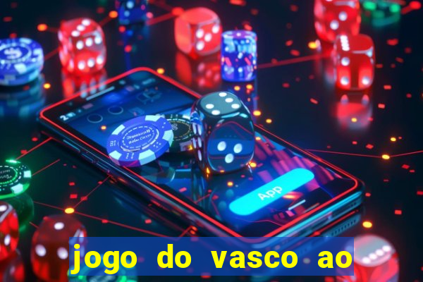 jogo do vasco ao vivo hd